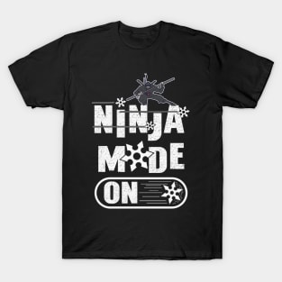 Ninja Mode On T-Shirt